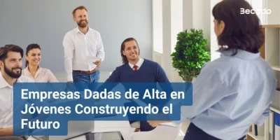 Empresas dadas de alta en jóvenes Construyendo el futuro