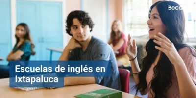 Escuelas de inglés en Ixtapaluca